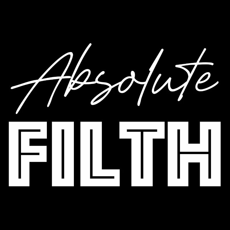 Absoluter Dreck | lustige Sprüche, Sarkasmus