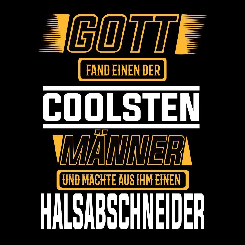 Halsabschneider einer der coolsten Männer der Welt