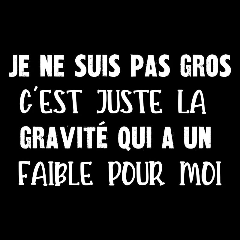 je ne suis pas gros