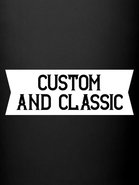 Custom and Classic