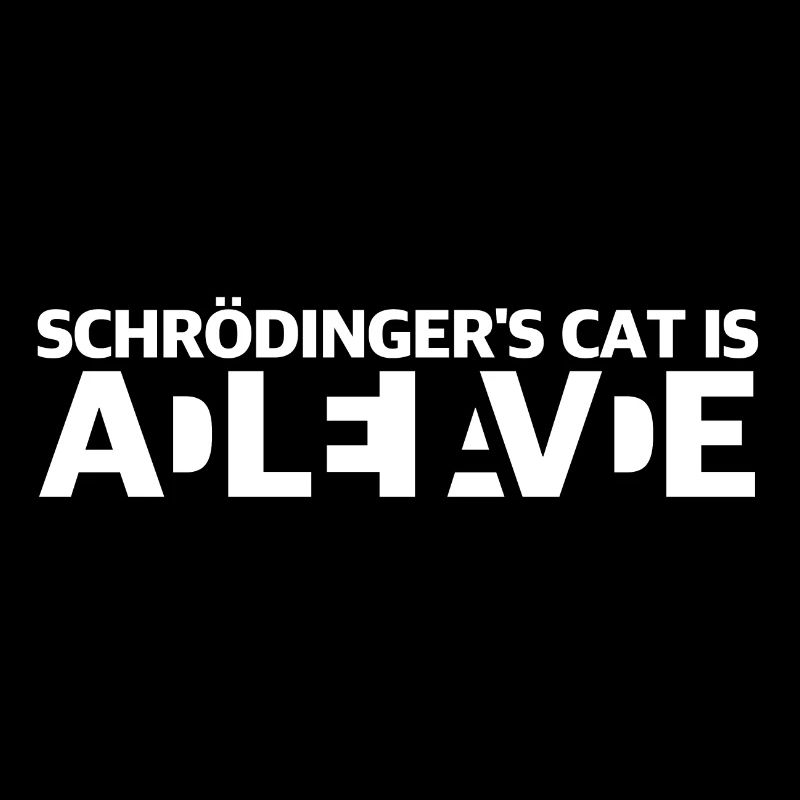 Schrödinger's cat | Dead or alive
