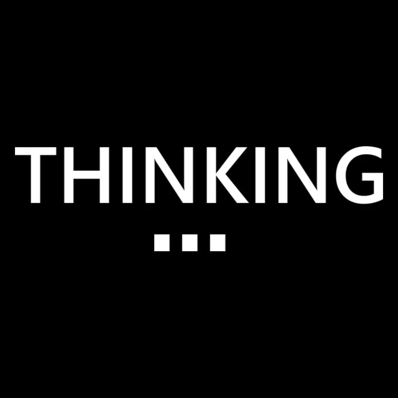Thinking ...