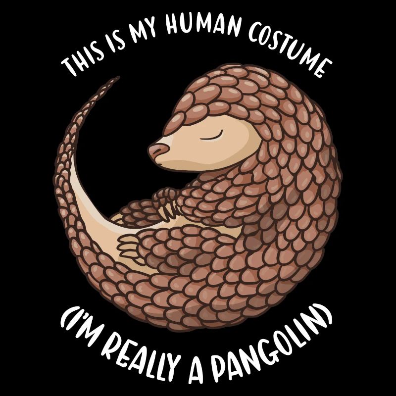 This Is My Human Costume Pangolin
