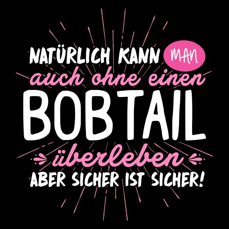 Niemals ohne BOBTAIL