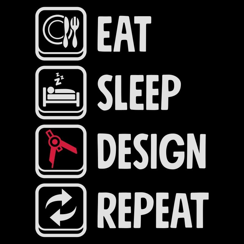 Eat Sleep Design Repeat - Architect