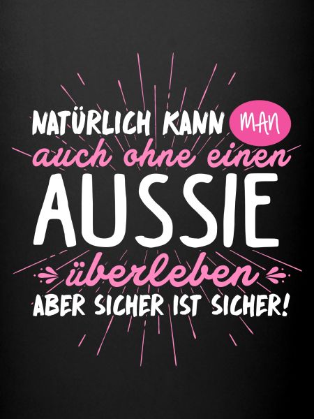 Niemals ohne AUSSIE