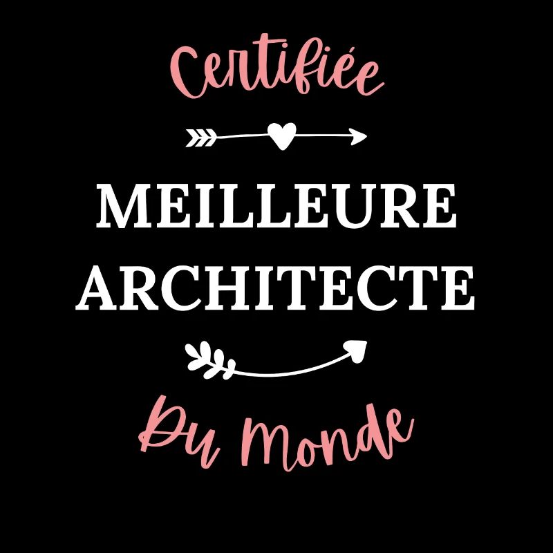 Certifiée meilleure architecte du monde