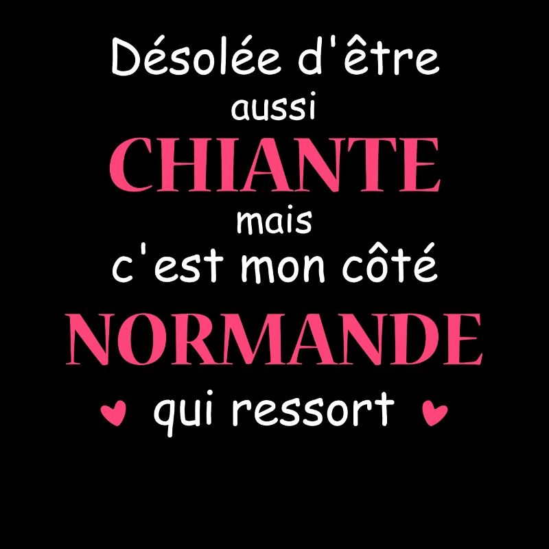 Chiante C'est mon côté Normande