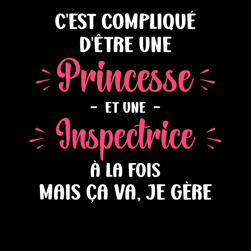 C'est compliqué d'être une princesse et un Inspect