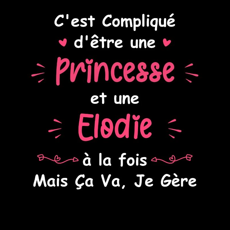 C'est compliqué d'être une princesse et Elodie