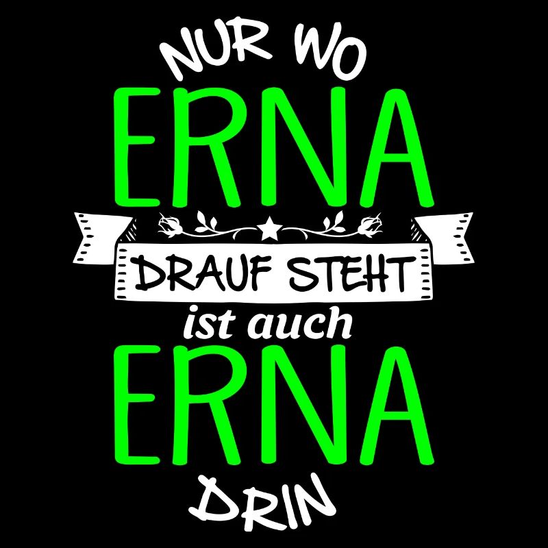 ERNA die Echte