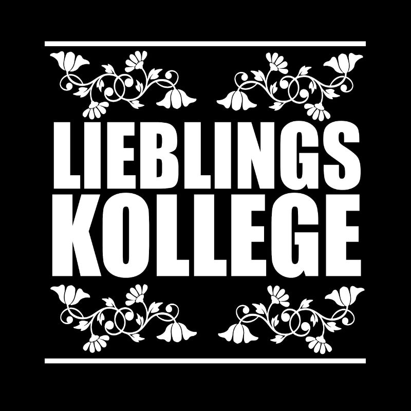 Lieblingskollege Geschenkidee Spruch