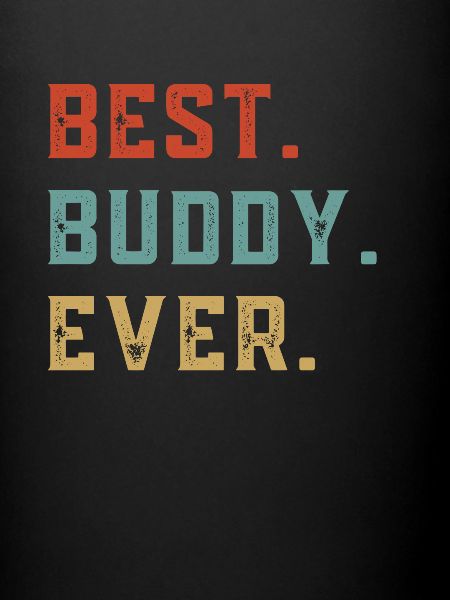 Best Buddy Ever