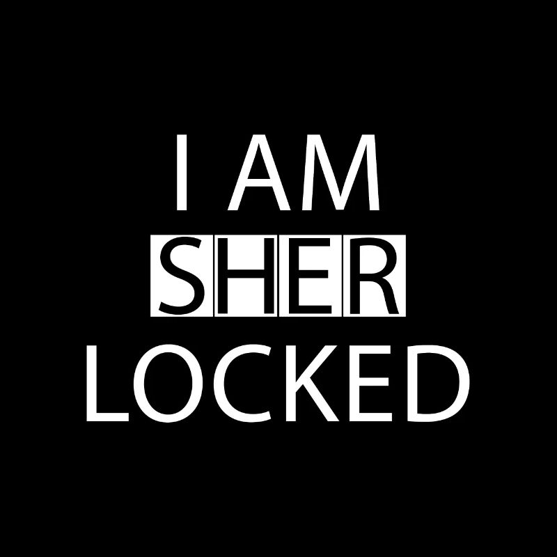 I AM SHERLOCKED