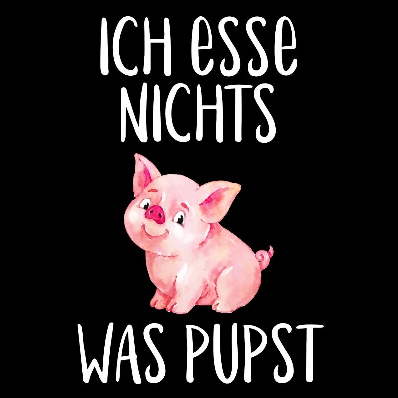 Ich esse nichts was pupst Veganer Vegetarier Vegan