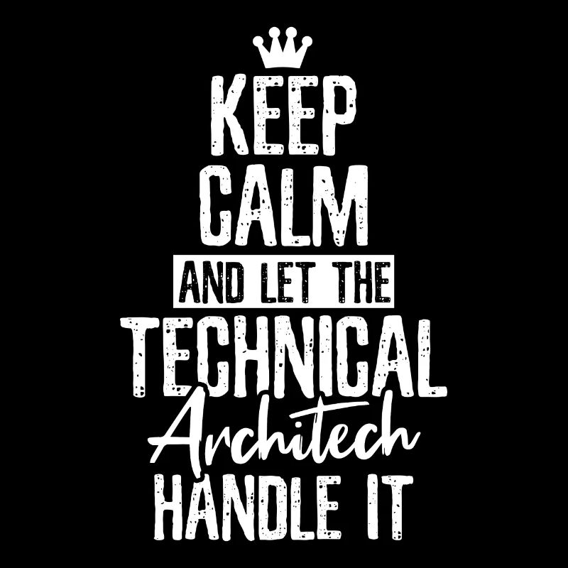 Stay calm - technical architect