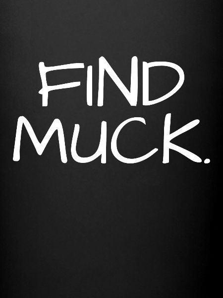 Find Muck