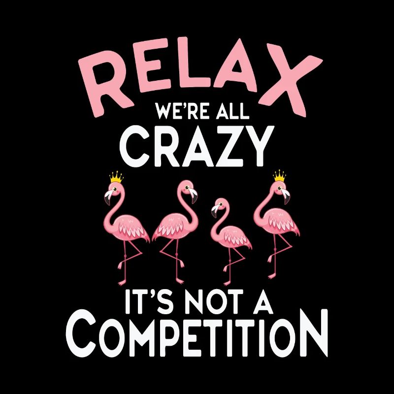 Relax, We're All Crazy, It's None