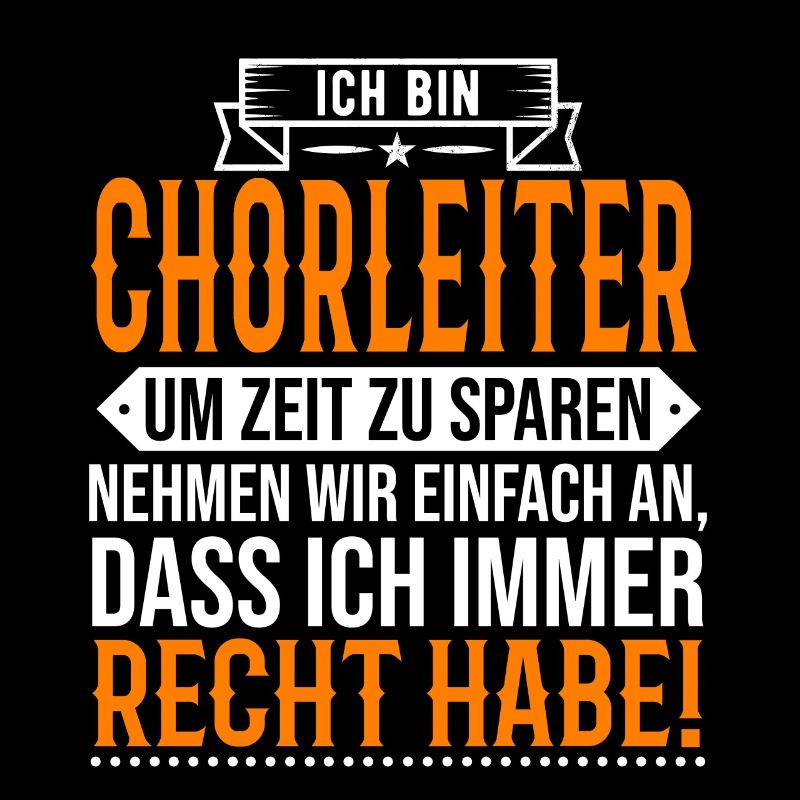 Chorleiter Spruch