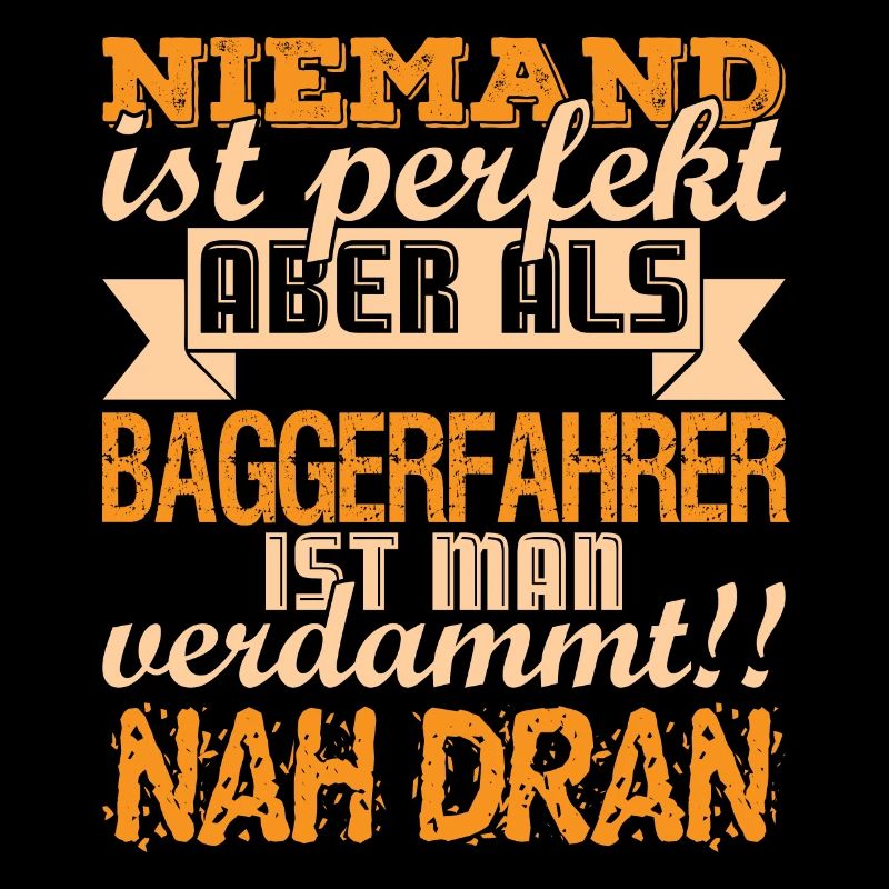 Lustiger Baggerfahrer Bagger Vater Spruch