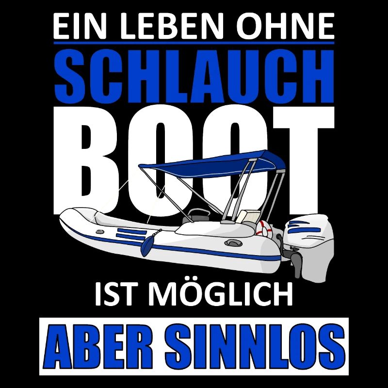 Ein leben Ohne Boot Schlauchboot