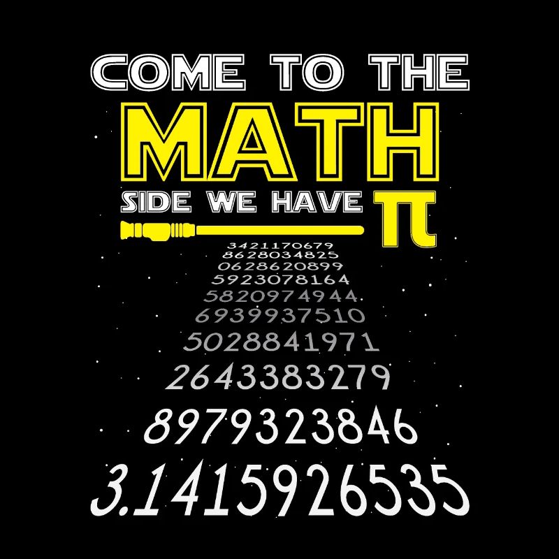 Math Come to Math Side Pi Mathematician Cadeau