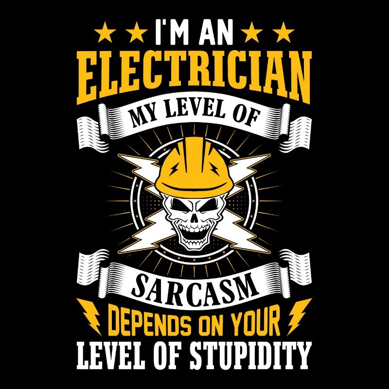 Electrician Electrical Engineer Electronics Technician Sarcasm