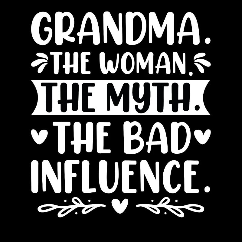 Oma Schlechter Einfluss Omi Großmutter Legende