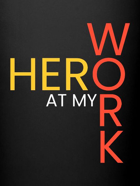 Héros dans mon travail