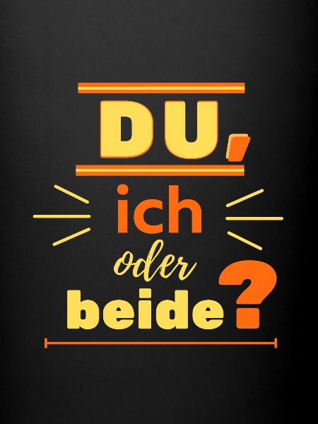 du, ich oder beide?