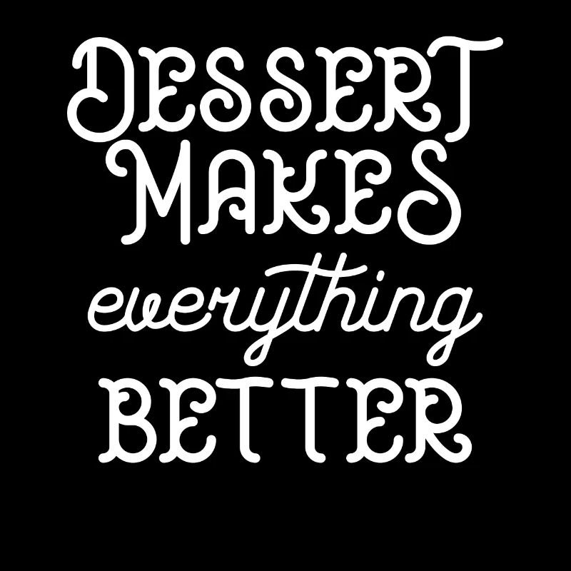 Desert makes everything better