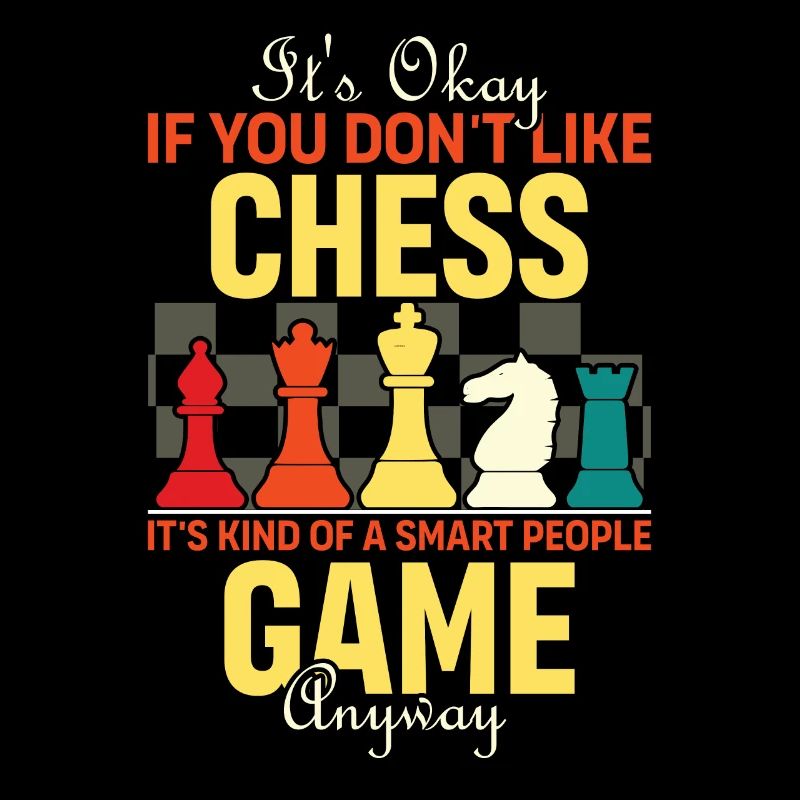 Chess player Chess quote chess game