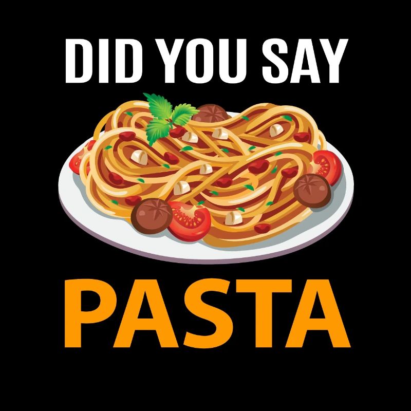 Sagten Sie Pasta?