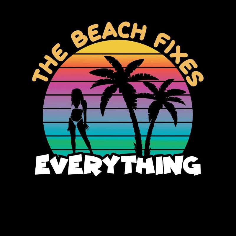 Beach Fixes Everything Strand Surfer