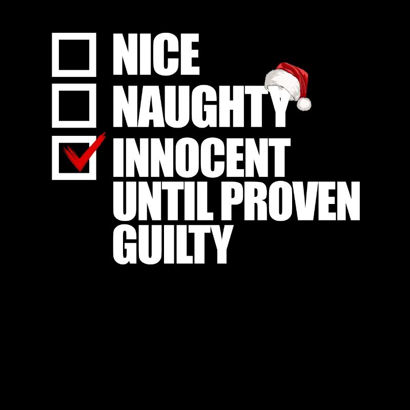 Innocent innocent until it can be proven that it is possible to