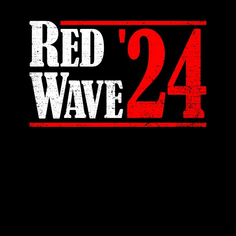 Red Wave '24 Vote Republicans 2024 Red W