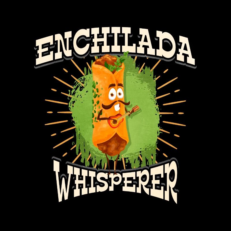 Enchilada Whisperer