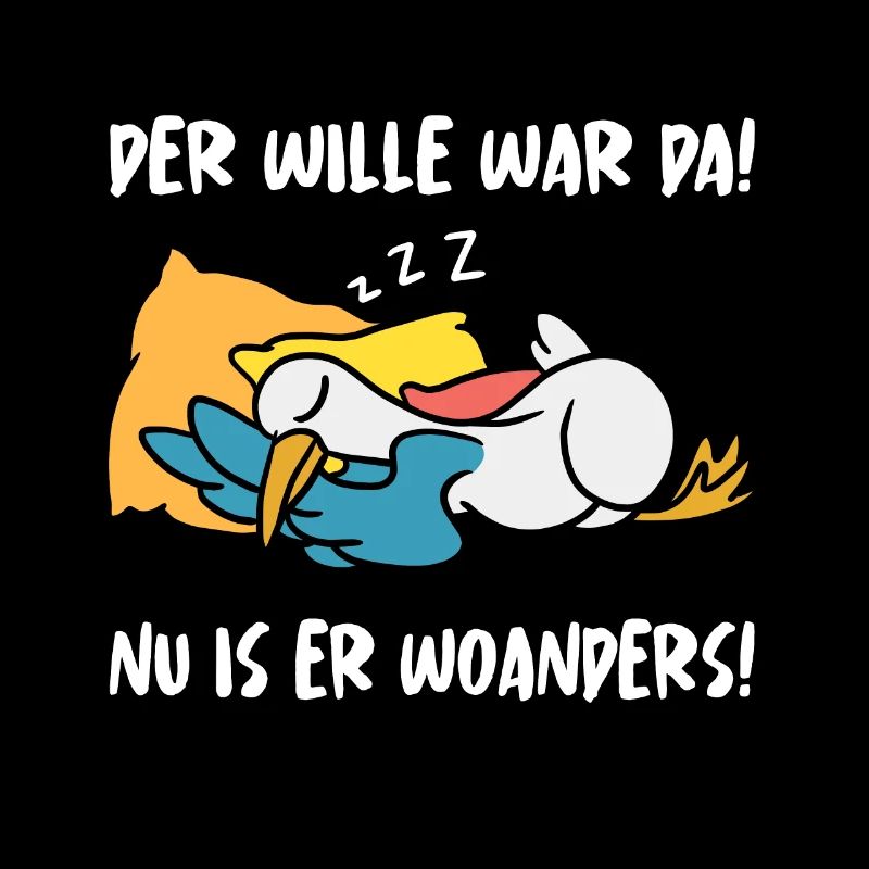 Der Wille War Da Nu Is Er Woanders