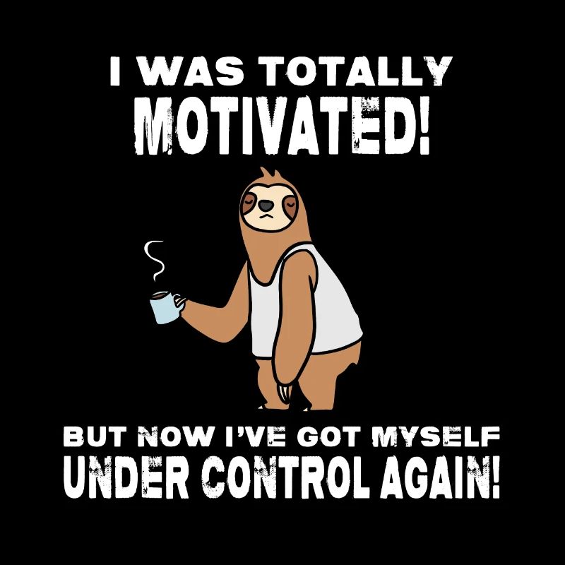 Sloth Lazy Motivation