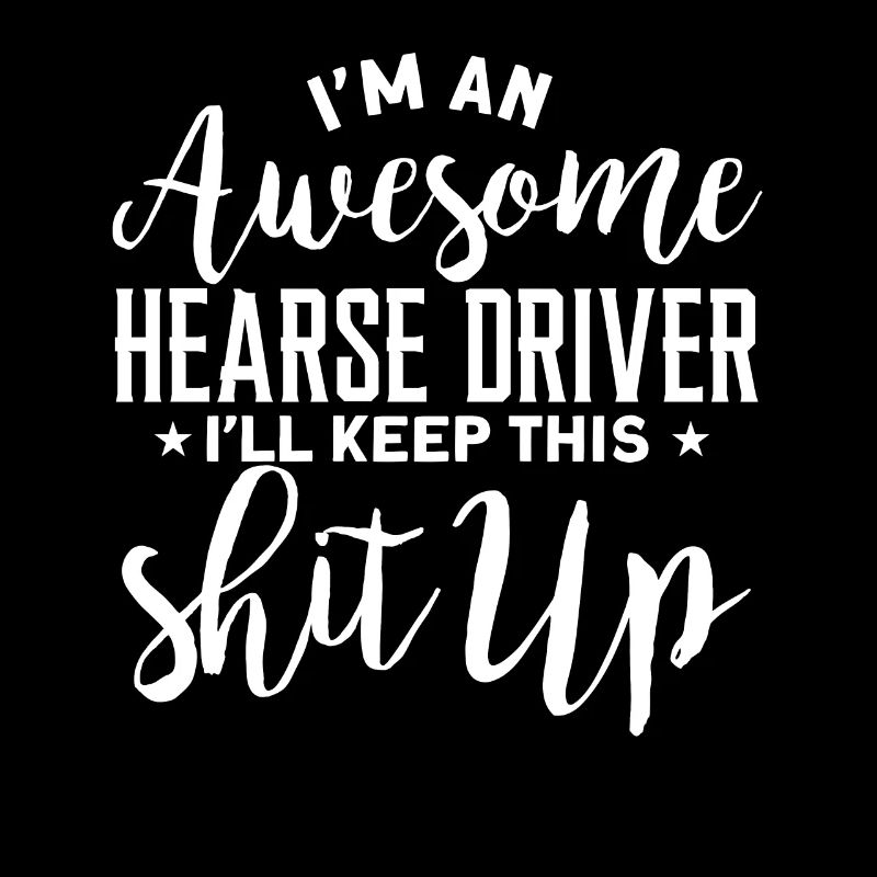 Lustiges Leichenwagenfahrer Spruch Geschenk