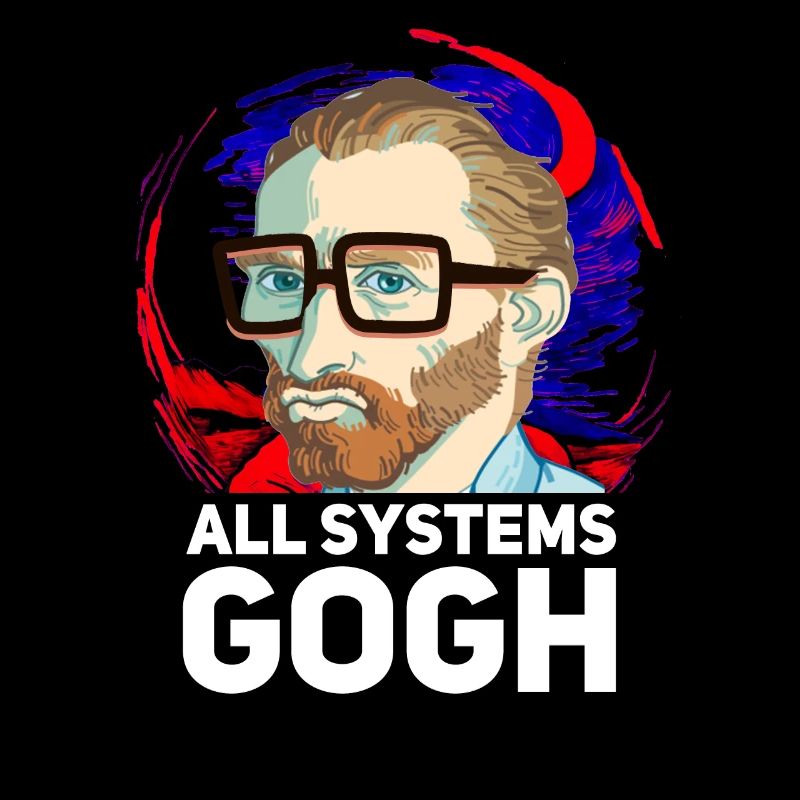 Alle Systeme Gogh Nerd Alle Systeme gehen van Gogh
