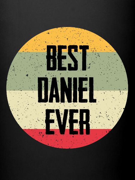 Best Daniel Ever