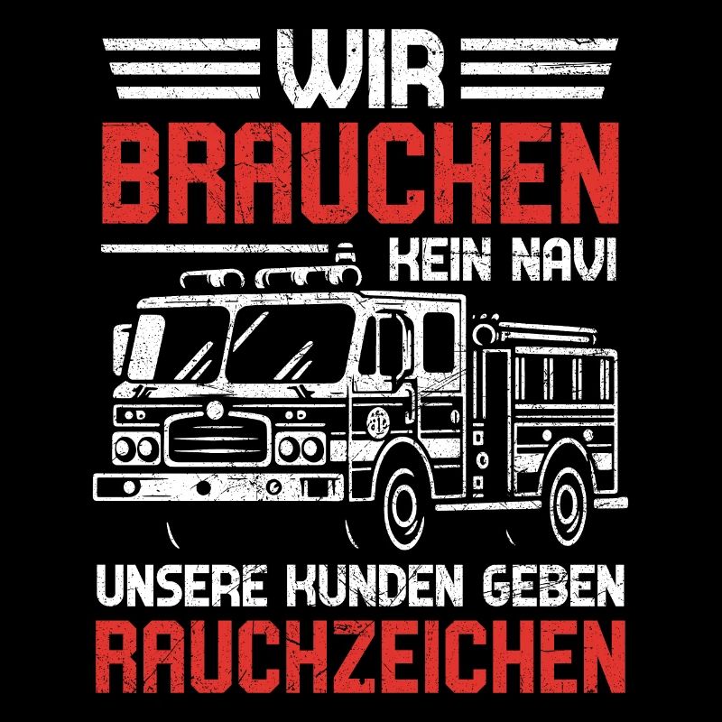 WE DON'T NEED A sat nav fire brigade