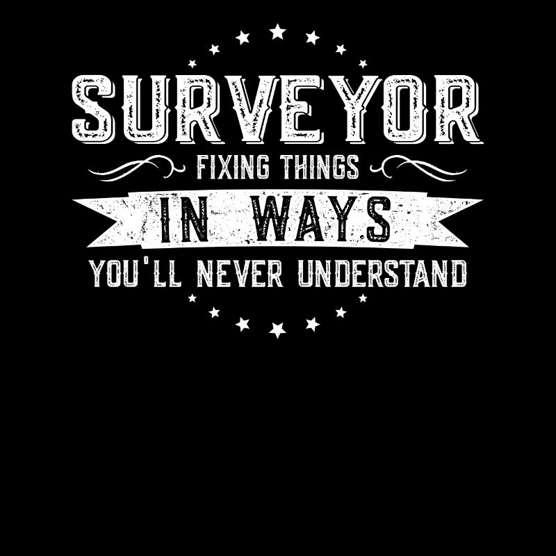 Surveyor Colleagues Gift Profession Saying