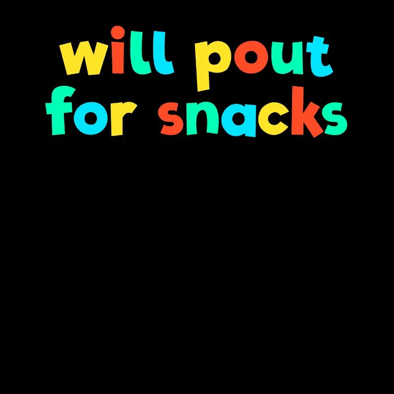 Will sulk for snacks Kid Core Brat Gen Z Kid