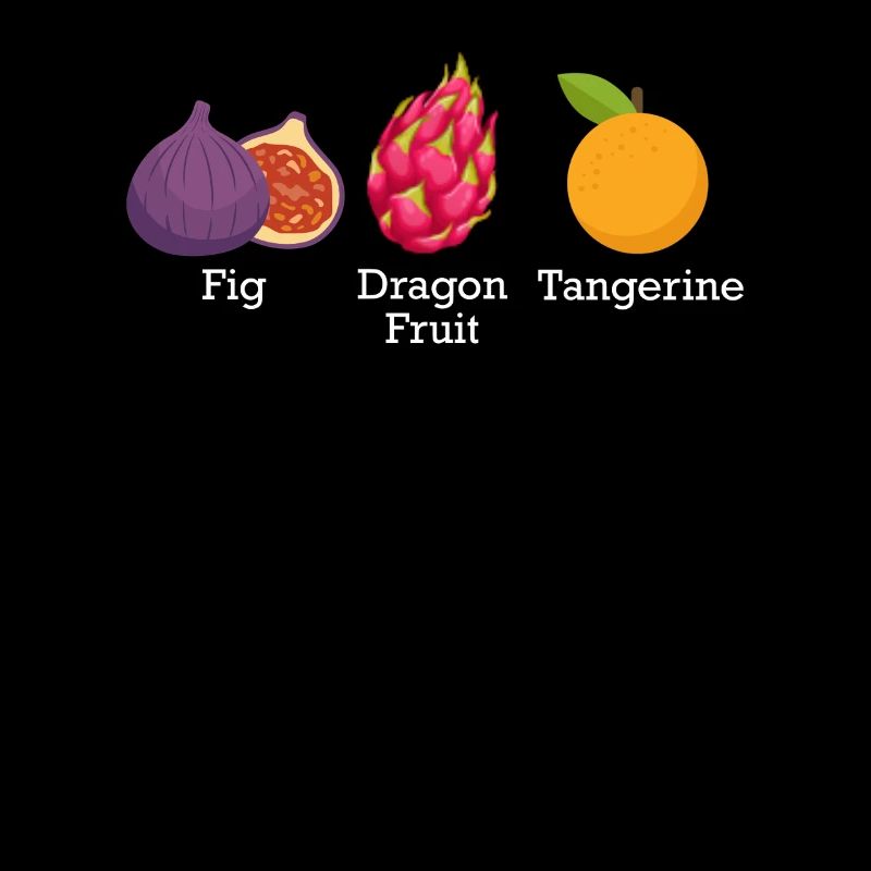 Fig Dragon Fruit Tangerine Fruit Discreet Anti