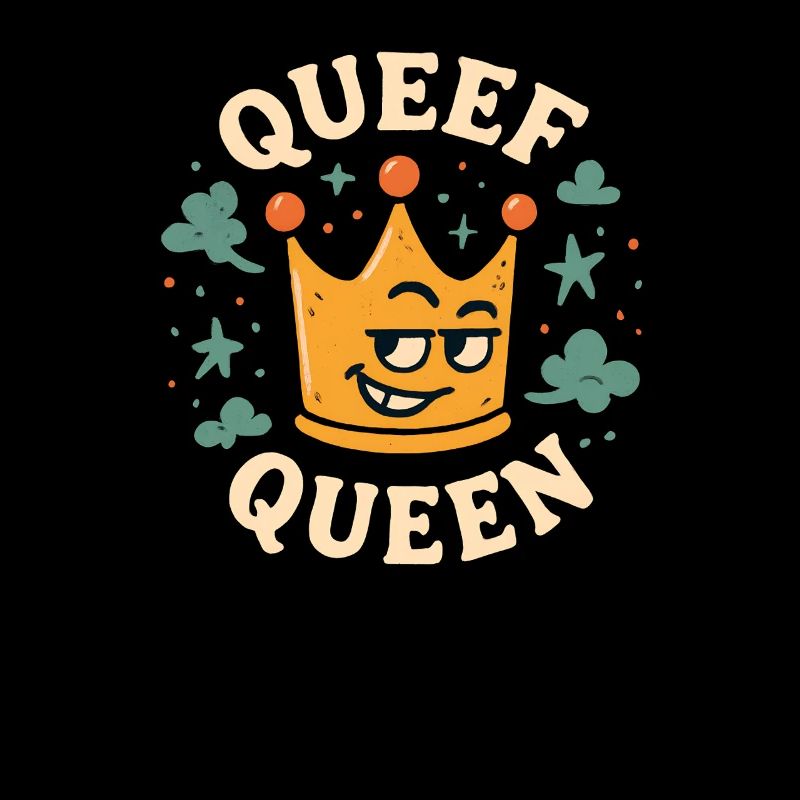 Queef Queen Dames Vulgaire Embarrassant Torride