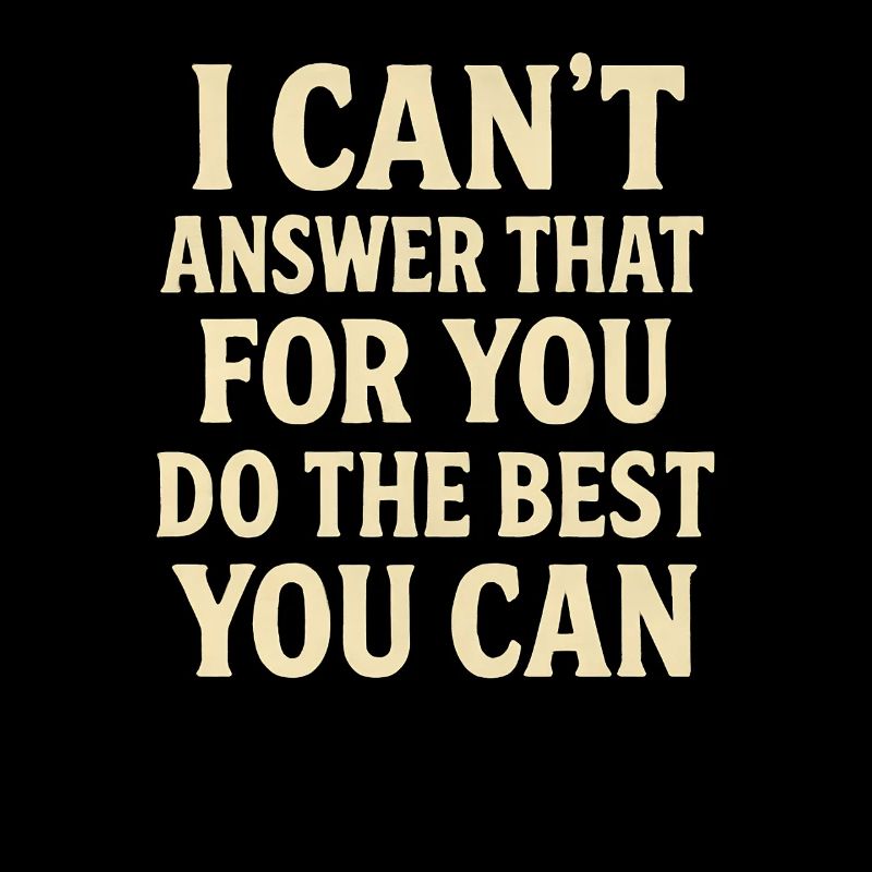 I can't answer that for you. Do your