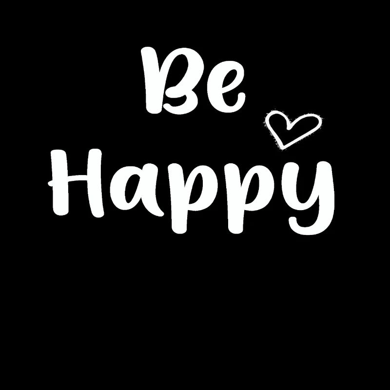 Be Happy Glücklich Geschenkidee Geschenk