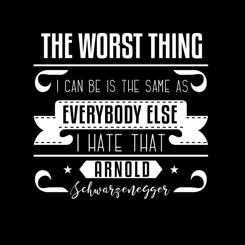 Development Say Like Everybody Arnold Schwarzenegger
